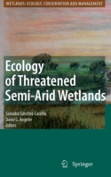 Ecology of Threatened Semi-Arid Wetlands