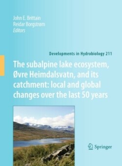 subalpine lake ecosystem, Øvre Heimdalsvatn, and its catchment:  local and global changes over the last 50 years