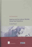 Ageing and the Labour Market: Issues and Solutions