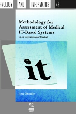 Methodology for Assessment of Medical IT-based Systems in an Organisational Context