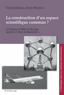 Construction D'un Espace Scientifique Commun?