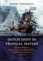 Dutch Ships in Tropical Waters