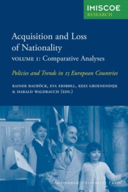 Acquisition and Loss of Nationality|Volume 1: Comparative Analyses