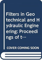 Filters in Geotechnical and Hydraulic Engineering