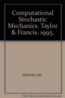 Computational Stochastic Mechanics