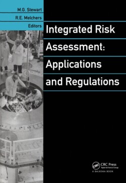 Integrated Risk Assessment: Applications and Regulations