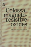 Colossal Magnetoresistive Oxides