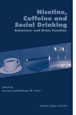 Nicotine, Caffeine and Social Drinking: Behaviour and Brain Function