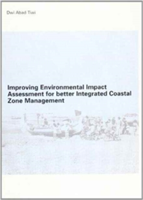 Improving Environmental Impact Assessment for Better Integrated Coastal Zone Management
