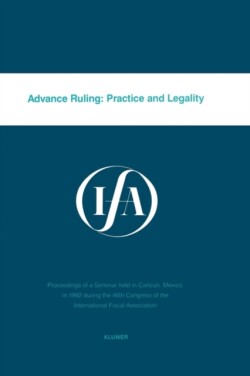 Advance Ruling:Practice and Legality