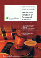 International Handbook on Commercial Arbitration: Supplement 45: National Reports and Basic Legal Texts