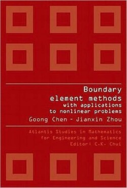 Boundary Element Methods With Applications To Nonlinear Problems (2nd Edition)