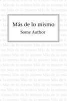 Más de lo mismo