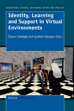Identity, Learning and Support in Virtual Environments