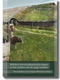 Midden-bronstijdsamenlevingen in het zuiden van de Lage Landen