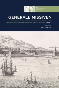 Generale Missiven van Gouverneurs-Generaal en Raden aan Heren XVII der Verenigde Oostindische Compagnie Deel xiv: 1761-1767Band 1