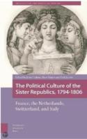 Political Culture of the Sister Republics, 1794-1806