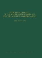 Petroleum Geology of the Southeastern North Sea and the Adjacent Onshore Areas