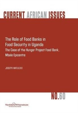 Role of Food Banks in Food Security in Uganda
