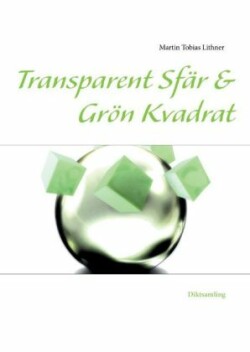 Transparent Sfär & Grön Kvadrat