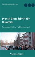 Svensk Bostadsbrist för Dummies