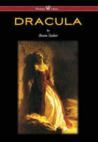 Dracula (Wisehouse Classics - The Original 1897 Edition) (2016)