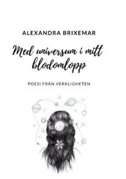 Med universum i mitt blodomlopp
