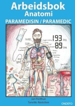 Arbeidsbok Anatomi for Paramedisin og Paramedic (Innbinding: Spiral)