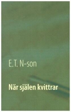 När själen kvittrar