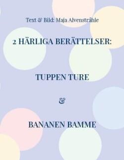 2 Härliga Berättelser