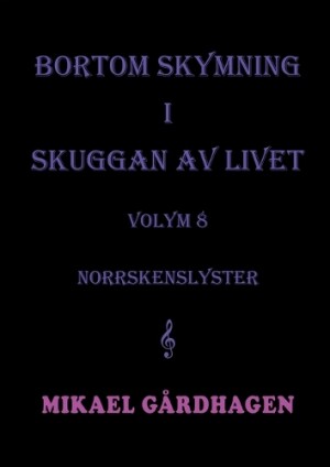 Bortom skymning i skuggan av livet