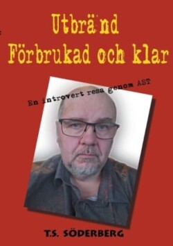 Utbränd, förbrukad och klar