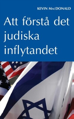 Att förstå det judiska inflytandet