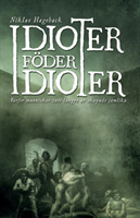 Idioter Foeder Idioter