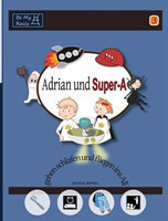 Adrian und Super-A gehen schlafen und fliegen ins All