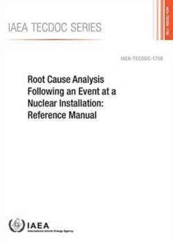 Root cause analysis following an event at a nuclear installation