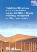 Radiological Conditions at the Former French Nuclear Test Sites in Algeria