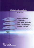 Stress Corrosion Cracking in Light Water Reactors