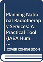 Planning National Radiotherapy Services
