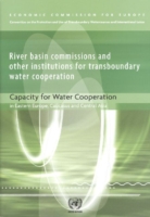 River basin commissions and other institutions for transboundary water cooperation