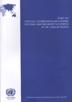 Study on national coordination mechanisms for trade and transport facilitation in the UNESCAP region