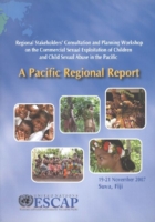 Regional stakeholders' consultation and planning workshop on the commercial exploitation of children and child sexual abuse in the Pacific