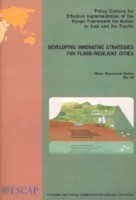 Policy Options for Effective Implementation of Hyogo Framework for Action in Asia and the Pacific