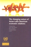 Changing Nature of Asian-Latin American Economic Relations