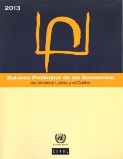 Balance Preliminar de las Economías de América Latina y el Caribe 2013