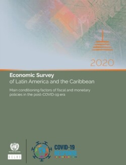 Economic survey of Latin America and the Caribbean 2020