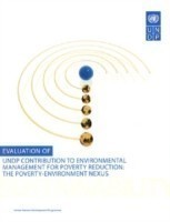 Evaluation of UNDP Contribution to Environmental Management for Poverty Reduction