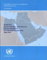 Survey of economic and social developments in the ESCWA region 2006-2007