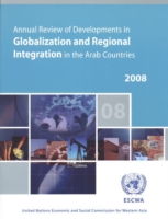 Annual Review of Developments in Globalisation and Regional Integration in the Arab Countries
