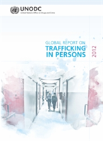 Global Report on Trafficking in Persons 2012